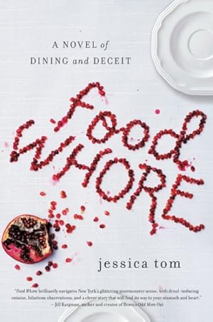 Seller image for Food Whore : A Novel of Dining and Deceit for sale by GreatBookPricesUK