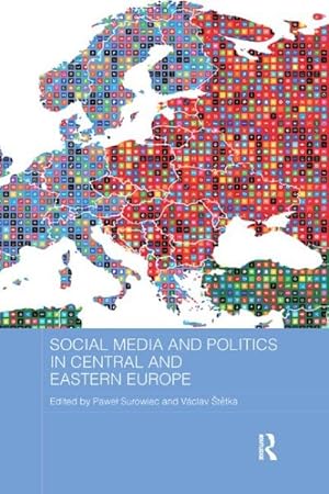 Seller image for Social Media and Politics in Central and Eastern Europe for sale by GreatBookPricesUK