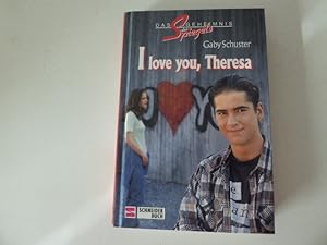 Seller image for I love you, Theresa. Das Geheimnis des Spiegels. Schneider-Buch fr Lesealter ab 12 Jahren. Hardcover for sale by Deichkieker Bcherkiste