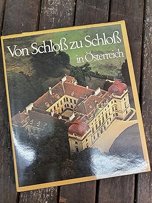 Von Schloss zu Schloss in Österreich