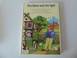 Seller image for Der Hase und der Igel und andere Mrchen von Vierbeinern und allerlei Federvieh. Hardcover for sale by Deichkieker Bcherkiste