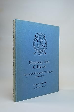Catalogue of Important Pictures by Old Masters c.1600 - c.1800 from the Northwick Park Collection...