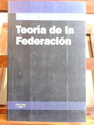 Seller image for TEORA DE LA FEDERACIN for sale by LIBRERA ROBESPIERRE