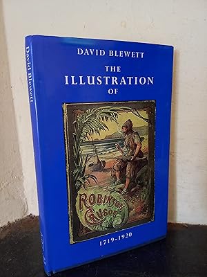 Seller image for The Illustration of "Robinson Crusoe", 1719-1920 for sale by Temple Bar Bookshop