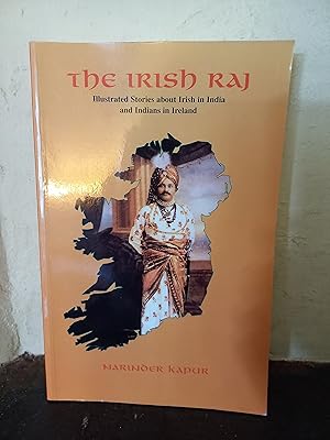 Bild des Verkufers fr The Irish Raj: Illustrated Stories about Irish in India and Indians in Ireland zum Verkauf von Temple Bar Bookshop