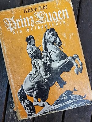 Prinz Eugen - ein Heldenleben