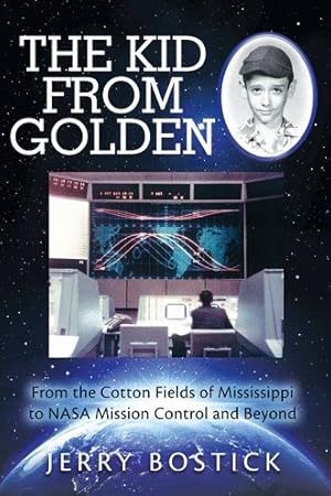 Immagine del venditore per Kid from Golden : From the Cotton Fields of Mississippi to Nasa Mission Control and Beyond venduto da GreatBookPrices