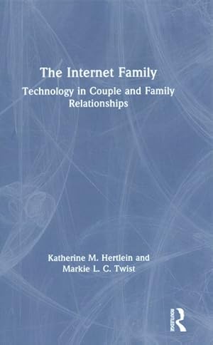 Seller image for Internet Family : Technology in Couple and Family Relationships for sale by GreatBookPricesUK