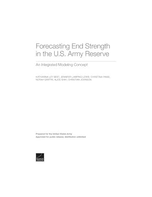 Seller image for Forecasting End Strength in the U.S. Army Reserve : An Integrated Modeling Concept for sale by GreatBookPrices