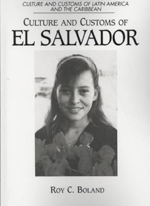 Bild des Verkufers fr Culture and Customs of El Salvador zum Verkauf von GreatBookPrices