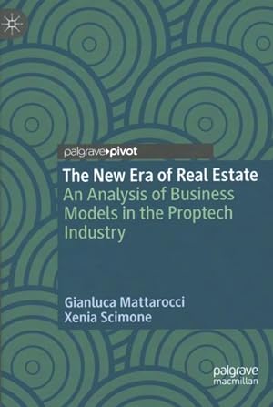 Seller image for New Era of Real Estate : An Analysis of Business Models in the Proptech Industry for sale by GreatBookPrices