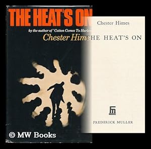 Seller image for The Heat's on [By] Chester Himes for sale by MW Books Ltd.