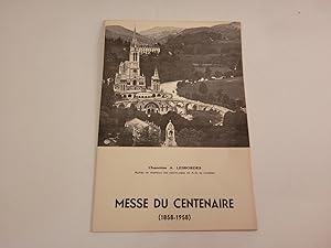 Messe du centenaire (1858-1958).
