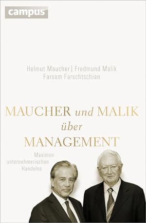 Seller image for Maucher und Malik ber Management: Maximen unternehmerischen Handelns for sale by Antiquariat Armebooks