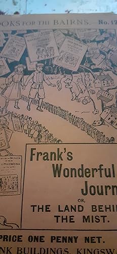 frank's wonderful journey or the land behind the mist