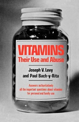 Imagen del vendedor de Vitamins - Their Use and Abuse a la venta por GreatBookPrices