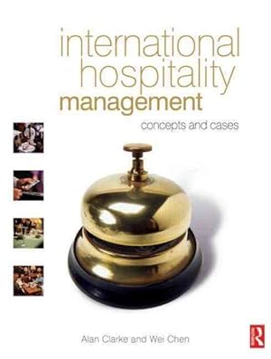 Imagen del vendedor de International Hospitality Management : Concepts and Cases a la venta por GreatBookPrices