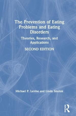 Seller image for Prevention of Eating Problems and Eating Disorders : Theories, Research, and Applications for sale by GreatBookPrices