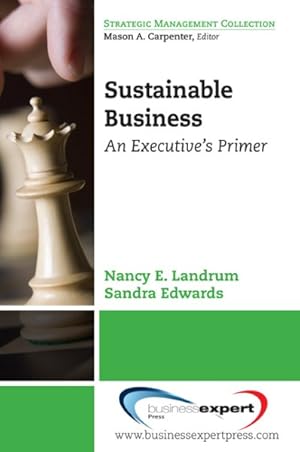 Imagen del vendedor de Sustainable Business : An Executive's Primer a la venta por GreatBookPricesUK