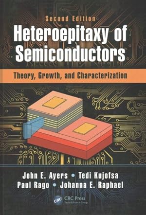 Image du vendeur pour Heteroepitaxy of Semiconductors : Theory, Growth, and Characterization mis en vente par GreatBookPricesUK
