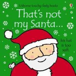 Bild des Verkufers fr That's not my santa. : A Christmas Book for Babies and Toddlers zum Verkauf von Smartbuy