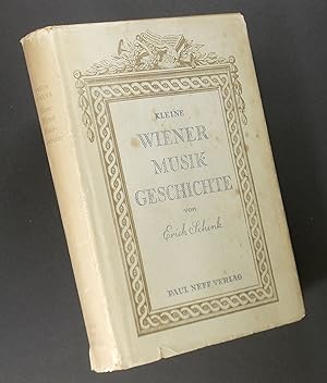 Image du vendeur pour Kleine Wiener Musikgeschichte mis en vente par Austin Sherlaw-Johnson, Secondhand Music