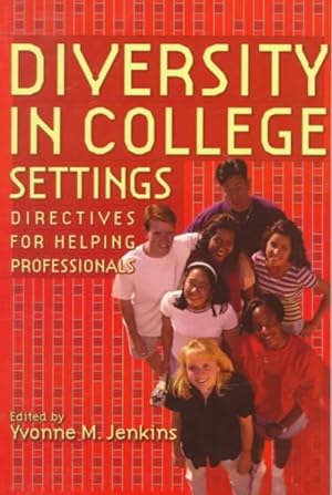 Seller image for Diversity in College Settings : Directives for Helping Professionals for sale by GreatBookPrices