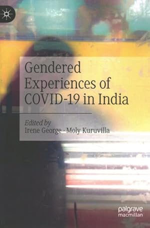 Seller image for Gendered Experiences of Covid-19 in India for sale by GreatBookPricesUK