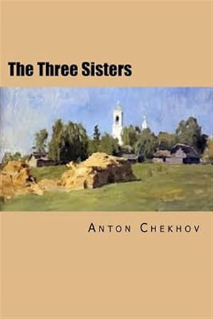 Seller image for The Three Sisters : Russian Version -Language: russian for sale by GreatBookPrices