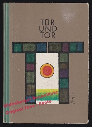 Tür und Tor: Eine Fibel für den ersten Leseunterricht auf analytischer Grundlage (1967) - Behrend...