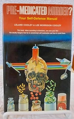 Image du vendeur pour PRE-MEDICATED MURDER? Your Self Defense Guide mis en vente par Windy Hill Books
