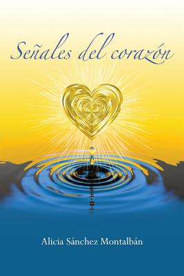 Bild des Verkufers fr Seales del corazn -Language: spanish zum Verkauf von GreatBookPrices