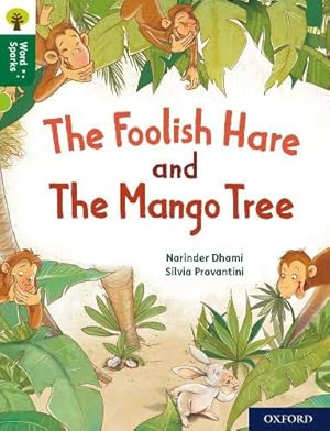Seller image for Oxford Reading Tree Word Sparks: Level 12: The Foolish Hare and The Mango Tree for sale by WeBuyBooks
