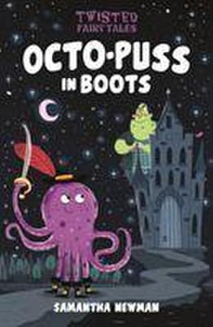 Seller image for Twisted Fairy Tales: Octo-Puss in Boots for sale by Smartbuy