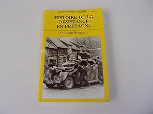 Seller image for HISTOIRE DE LA RESISTANCE EN BRETAGNE for sale by occasion de lire