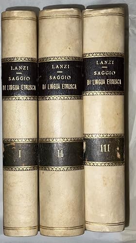 Saggio di lingua etrusca e di altre antiche d'Italia : per servire alla storia de'popoli, delle l...