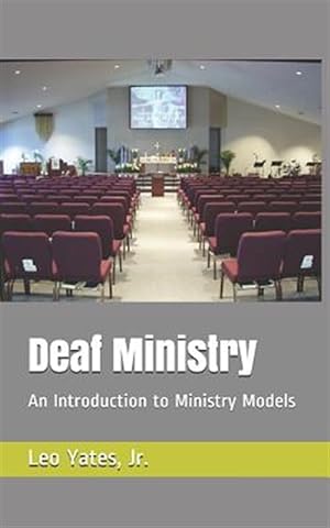 Bild des Verkufers fr Deaf Ministry: An Introduction to Ministry Models zum Verkauf von GreatBookPrices