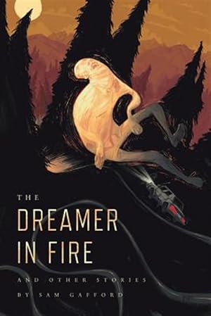 Seller image for The Dreamer in Fire and Other Stories for sale by GreatBookPrices