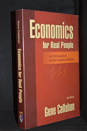 Economics for Real People; An Introduction to the Austrian School