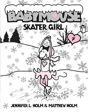 Seller image for Babymouse #7: Skater Girl for sale by Reliant Bookstore