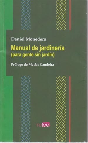 Imagen del vendedor de MANUAL DE JARDINERIA. PARA GENTE SIN JARDIN a la venta por LIBRERIA TORMOS