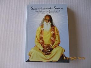 Seller image for Satchidananda Sutras: Jewels From The Teaching Of Sri Swami Satchidananda for sale by Amber Unicorn Books