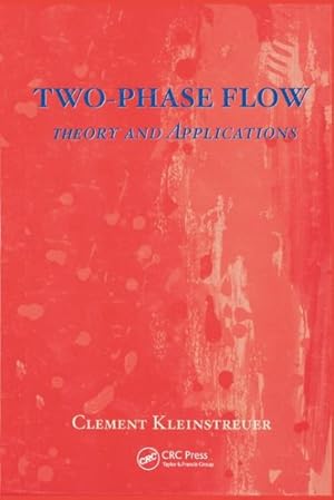 Seller image for Two-Phase Flow : Theory and Applications for sale by GreatBookPrices