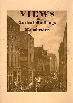Views of the Ancient Buildings in Manchester