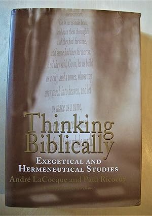 Imagen del vendedor de Thinking Biblically: exegetical and hermeneutical studies a la venta por RightWayUp Books