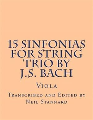 Imagen del vendedor de 15 Sinfonias for String Trio, Viola a la venta por GreatBookPrices