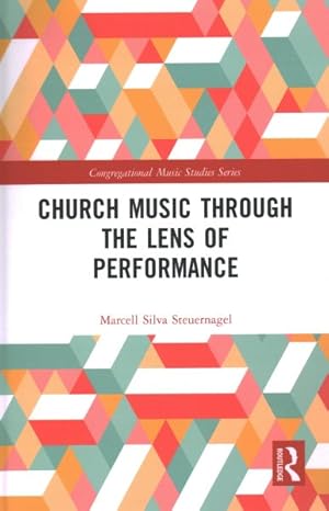 Immagine del venditore per Church Music Through the Lens of Performance venduto da GreatBookPrices