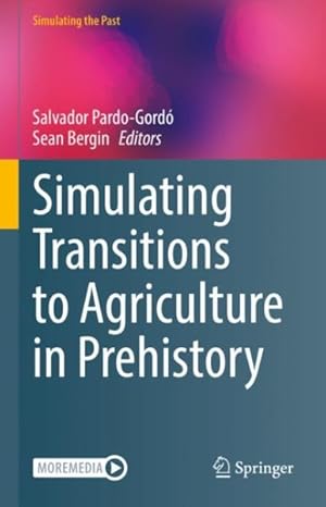 Seller image for Simulating Transitions to Agriculture in Prehistory for sale by GreatBookPrices