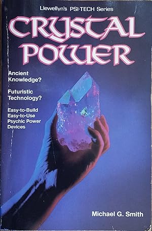 Seller image for Crystal Power (Llefwellyn's Psi-Tech Series) for sale by The Book House, Inc.  - St. Louis