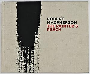 Immagine del venditore per Robert MacPherson The Painter's Reach QAGOMA 25 July - 18 October 2015 venduto da Gotcha By The Books